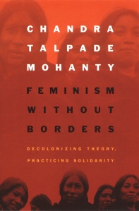 Feminism Without Borders by Chandra Talpade Mohanty